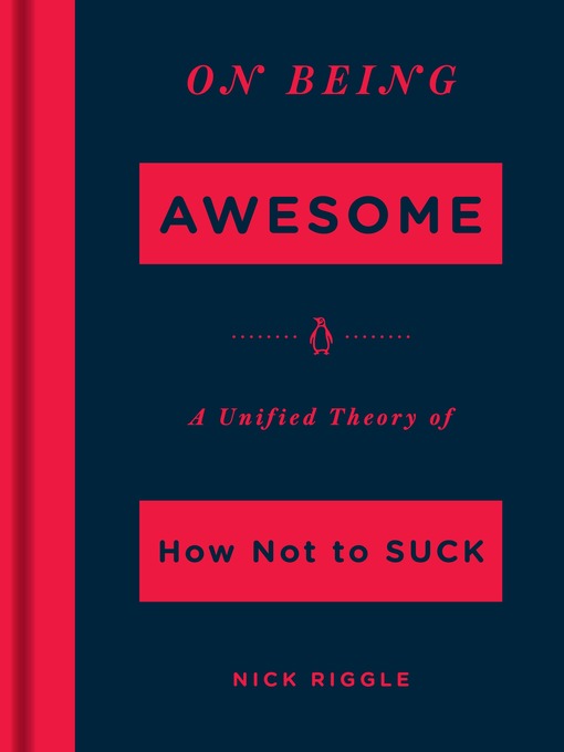 Title details for On Being Awesome by Nick Riggle - Available